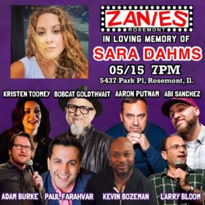 Comedy Benefit Show for Sara Dahms @ Zanies Comedy Clubs | Rosemont | Illinois | United States