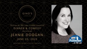 Dinner and Comedy Featuring Jeanie Doogan @ Gino's Upstairs | Highwood | Illinois | United States