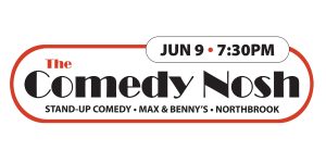 The Comedy Nosh w/Headliner Bill Bunker @ Max and Benny's Restaurant Deli Bakery | Northbrook | Illinois | United States