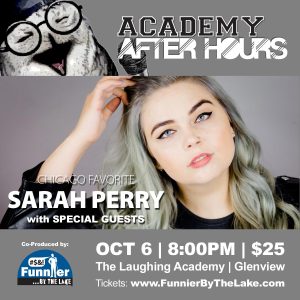 Academy After Hours - Stand-Up Comedy with headliner Sarah Perry @ The Laughing Academy | Glenview | Illinois | United States