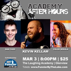Academy After Hours - Stand-Up Comedy with headliner Kevin Kellam @ The Laughing Academy | Glenview | Illinois | United States
