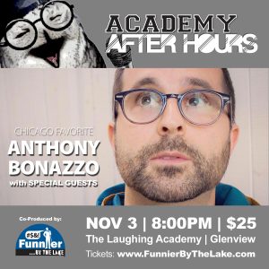 Academy After Hours - Stand-Up Comedy with headliner Anthony Bonazzo @ The Laughing Academy | Glenview | Illinois | United States